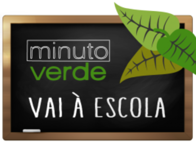 O Minuto Verde Vai à Escola